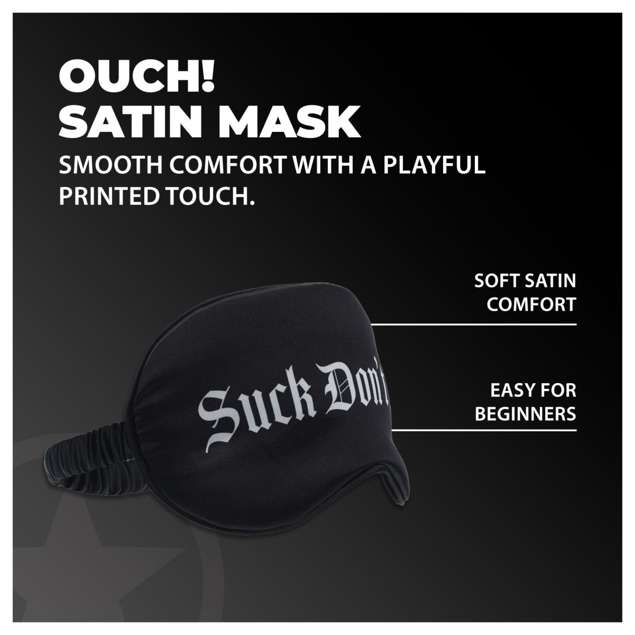 Ouch! - "Suck Don't Bite" feliratos szatén szemmaszk (fekete)